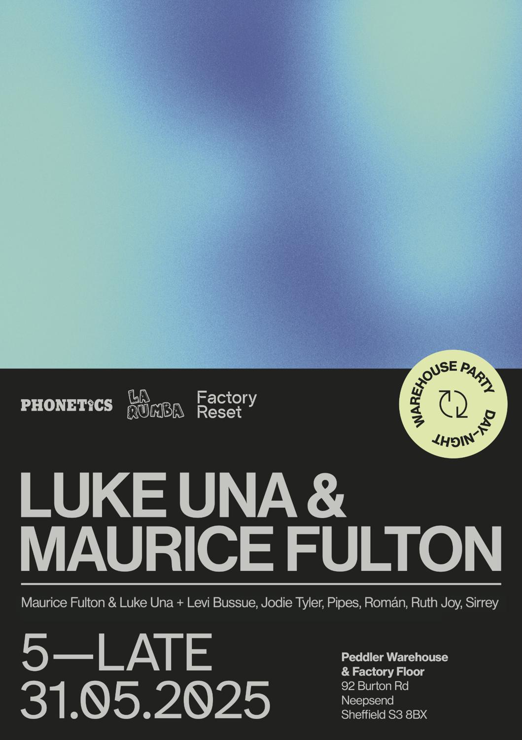Factory Reset X La Rumba X Phonetics Present Luke Una & Maurice Fulton