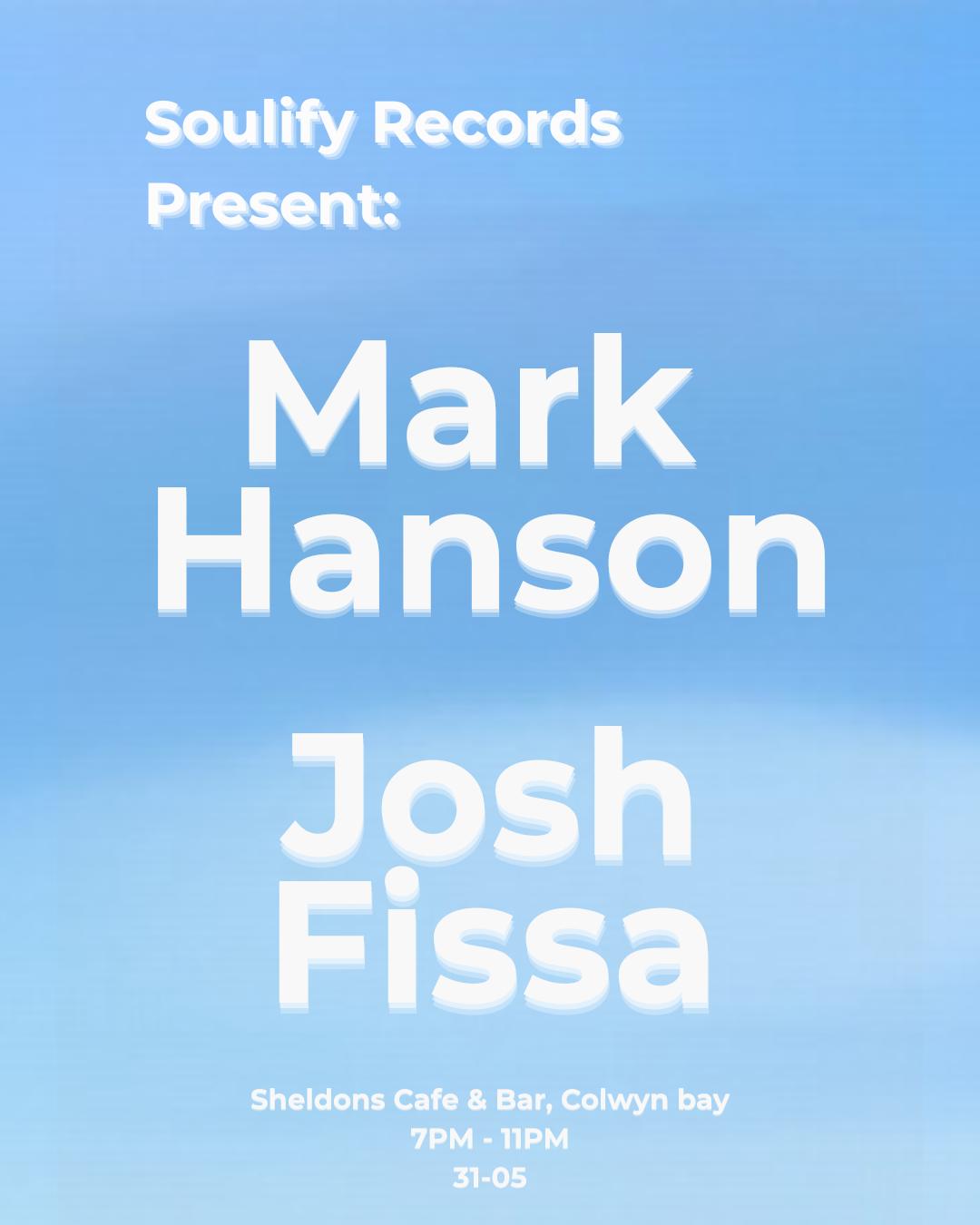 Soulify Records Present: Mark Hanson & Josh Fissa