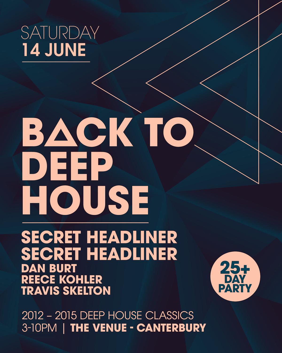 Back To Deep House // Canterbury 25+ Day Party