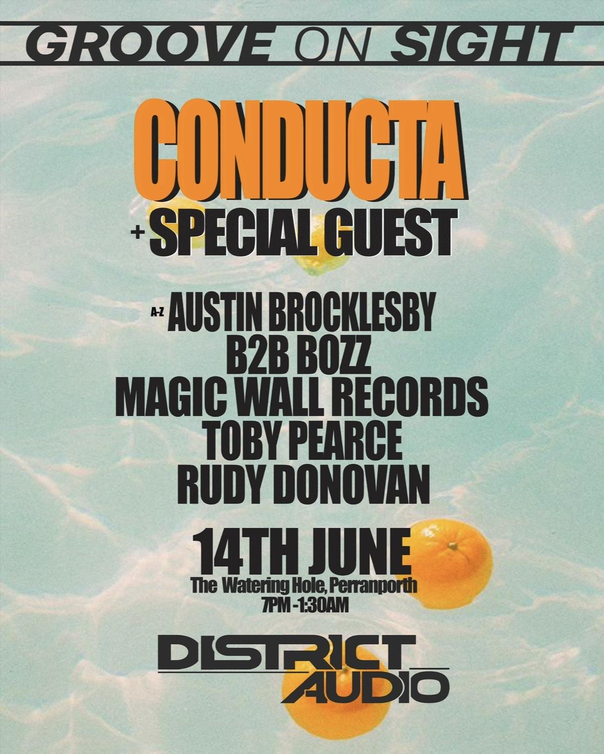 Conducta + Support Presented By Groove On Sight & District Audio