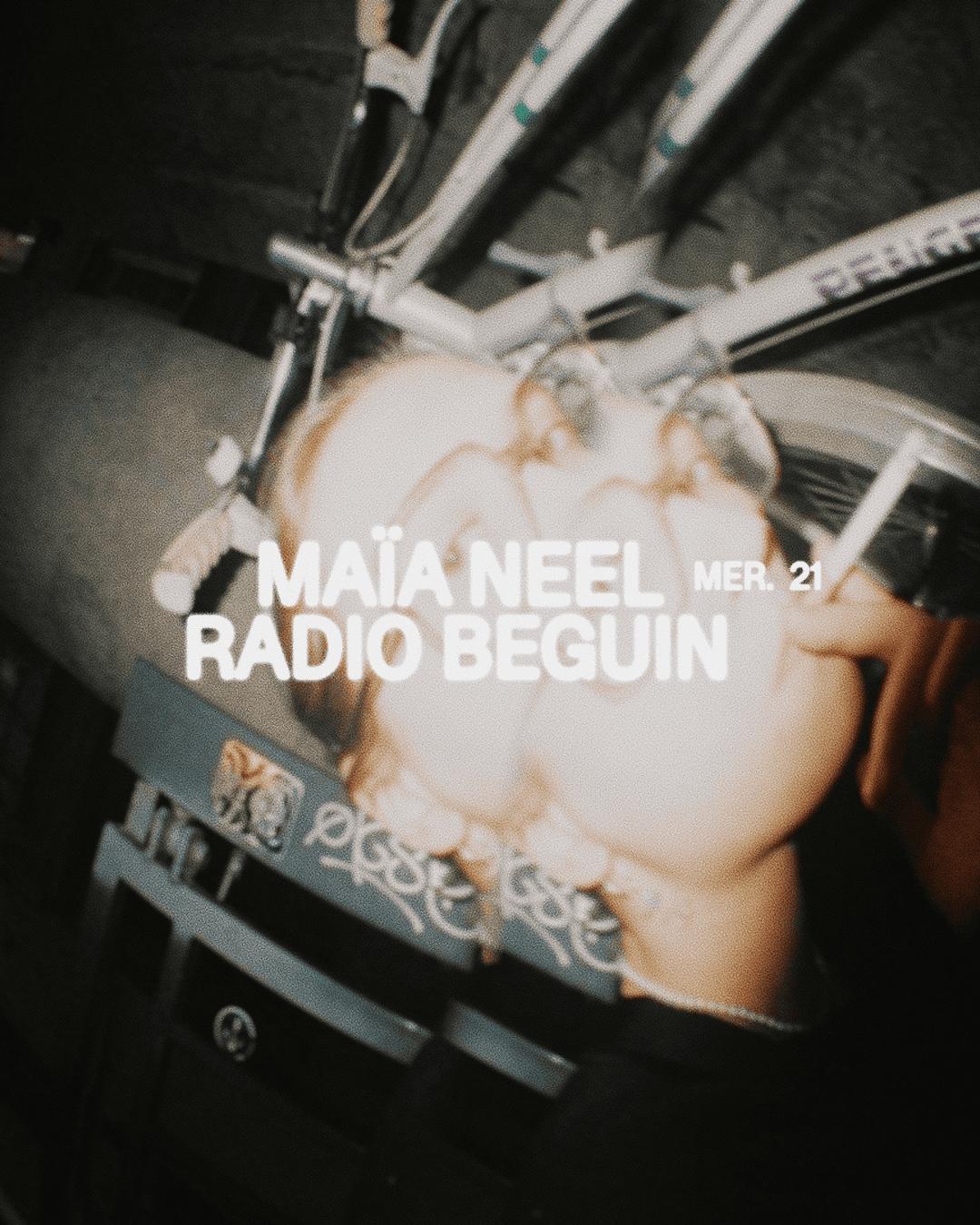Maïa Neel .Radio Beguin Residency