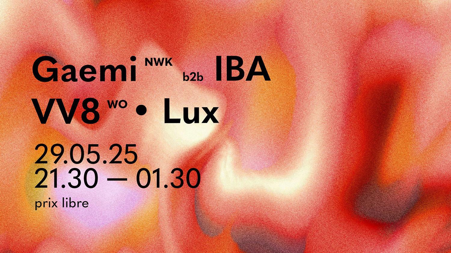 Wo Invite Iba, Gaemi, Lux & Vv8