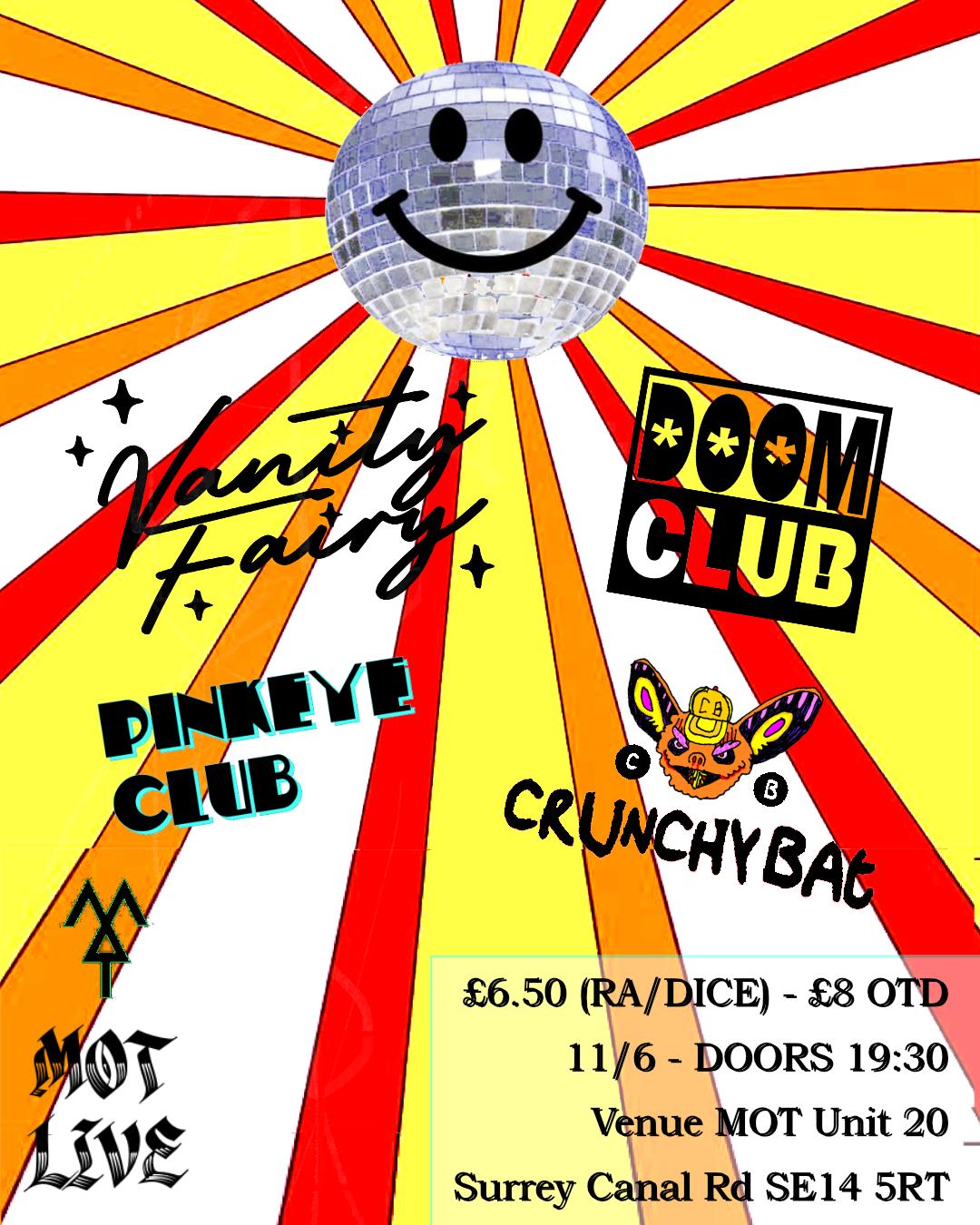 Mot Live: Vanity Fairy / Doom Club / Pink Eye Club / Crunchy Bat