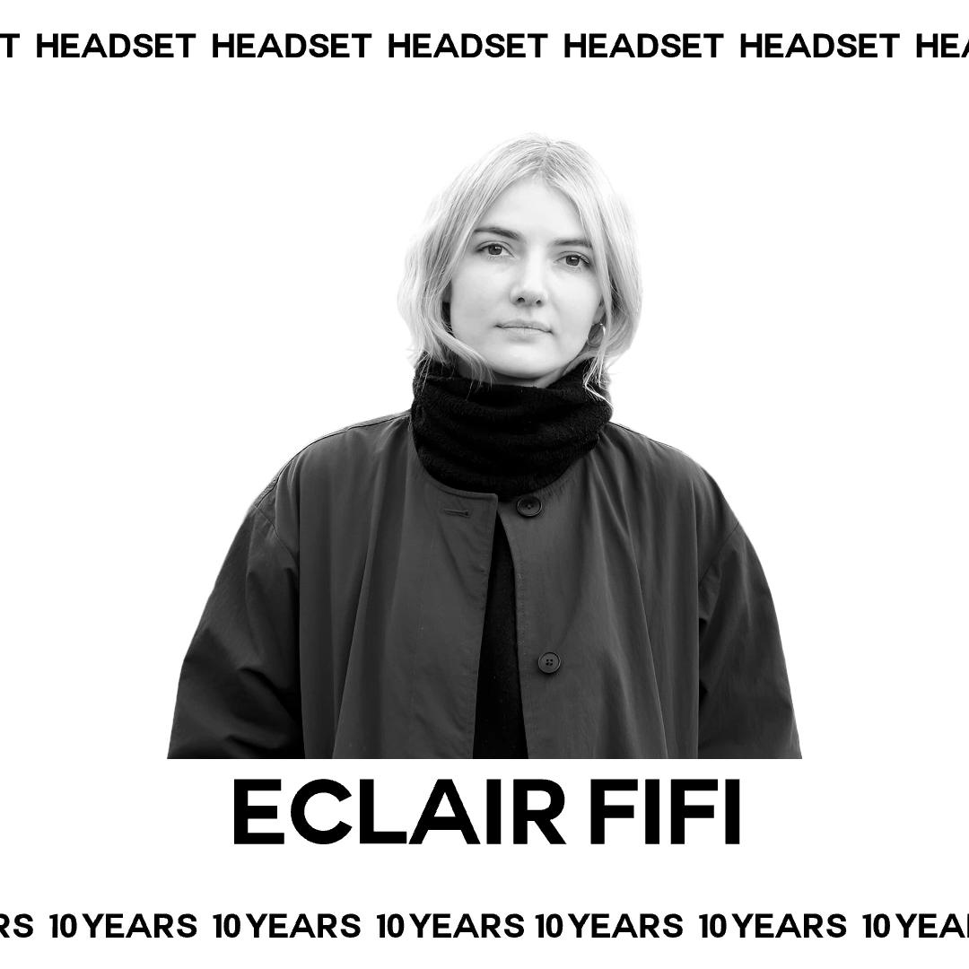 Headset 10Th Birthday: Eclair Fifi & Lws + More