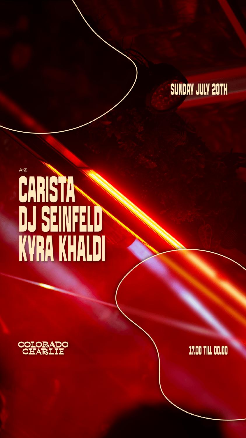 Colorado Charlie With Carista, Dj Seinfeld, Kyra Khaldi