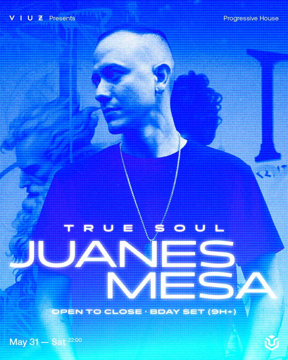 True Soul: Juanes Mesa