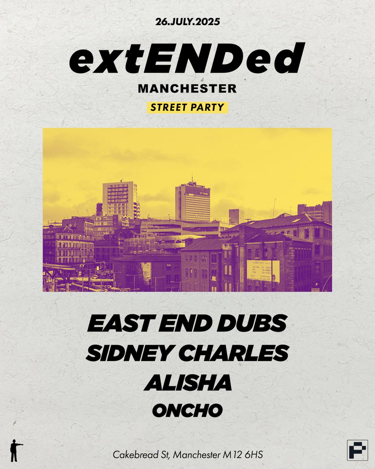 Extended Street Party With East End Dubs, Alisha & Sidney Charles