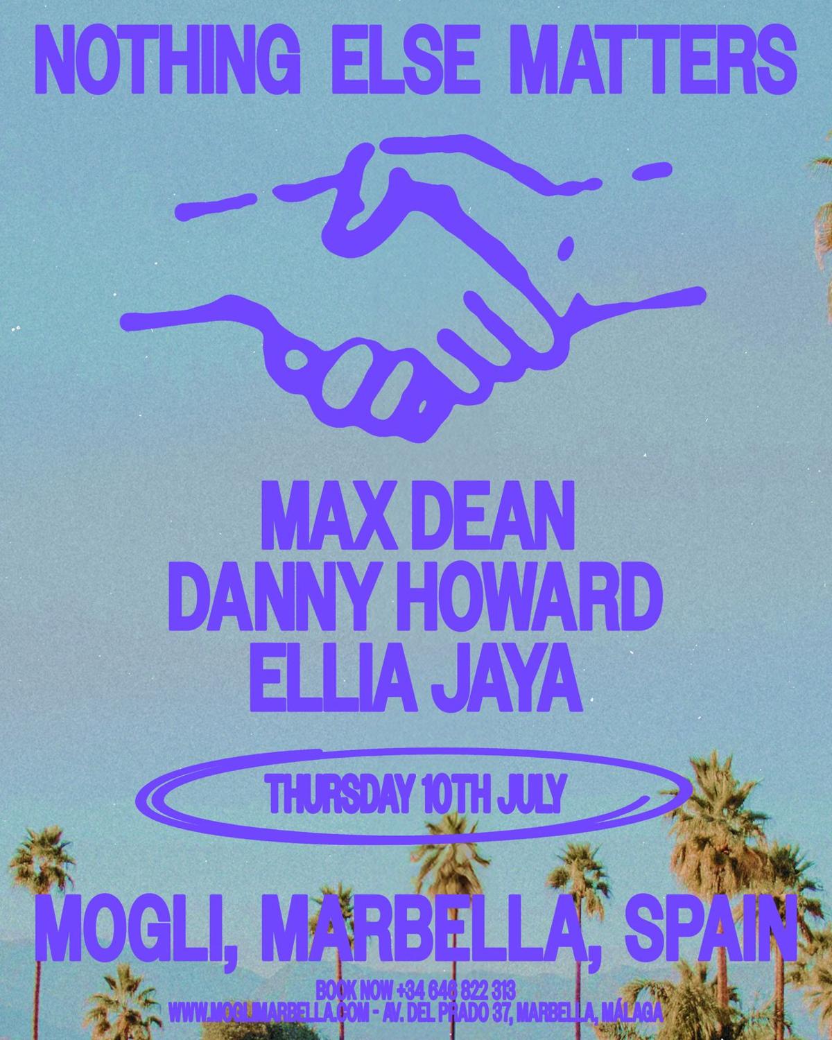 Nothing Else Matters Presents: Max Dean + Danny Howard