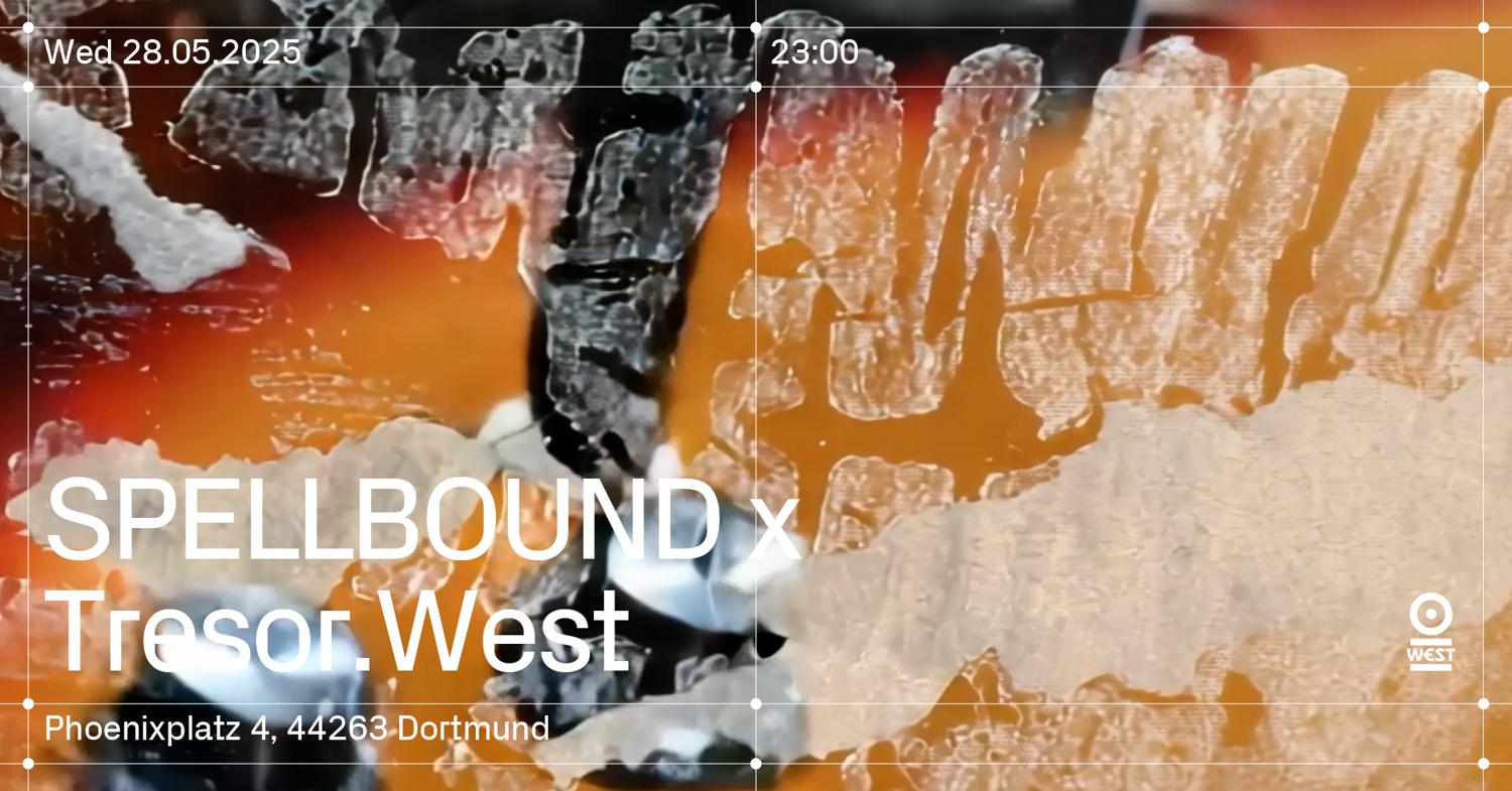 Spellbound X Tresor.West
