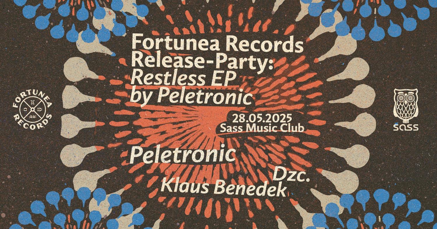 Fortunea Records Release-Party: Restless Ep By Peletronic