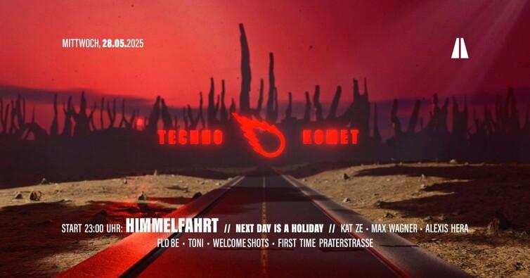 Techno Komet Himmelfahrt - Next Day Is A Holiday