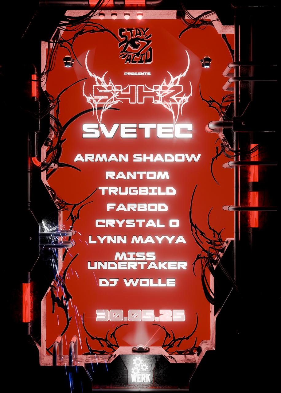 Stay Acid Presents 54Hz With: Svetec