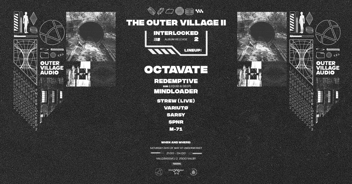 The Outer Village Ii: Interlocked 2 Album Release