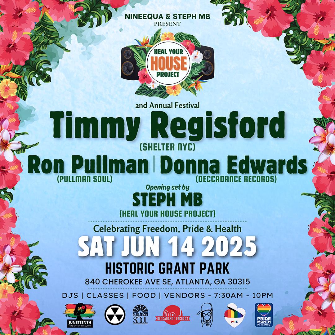 Heal Your House 2Nd Annual Festival  Atl 2025