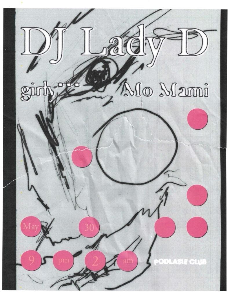 Dj Lady D, Mo Mami, Girly***