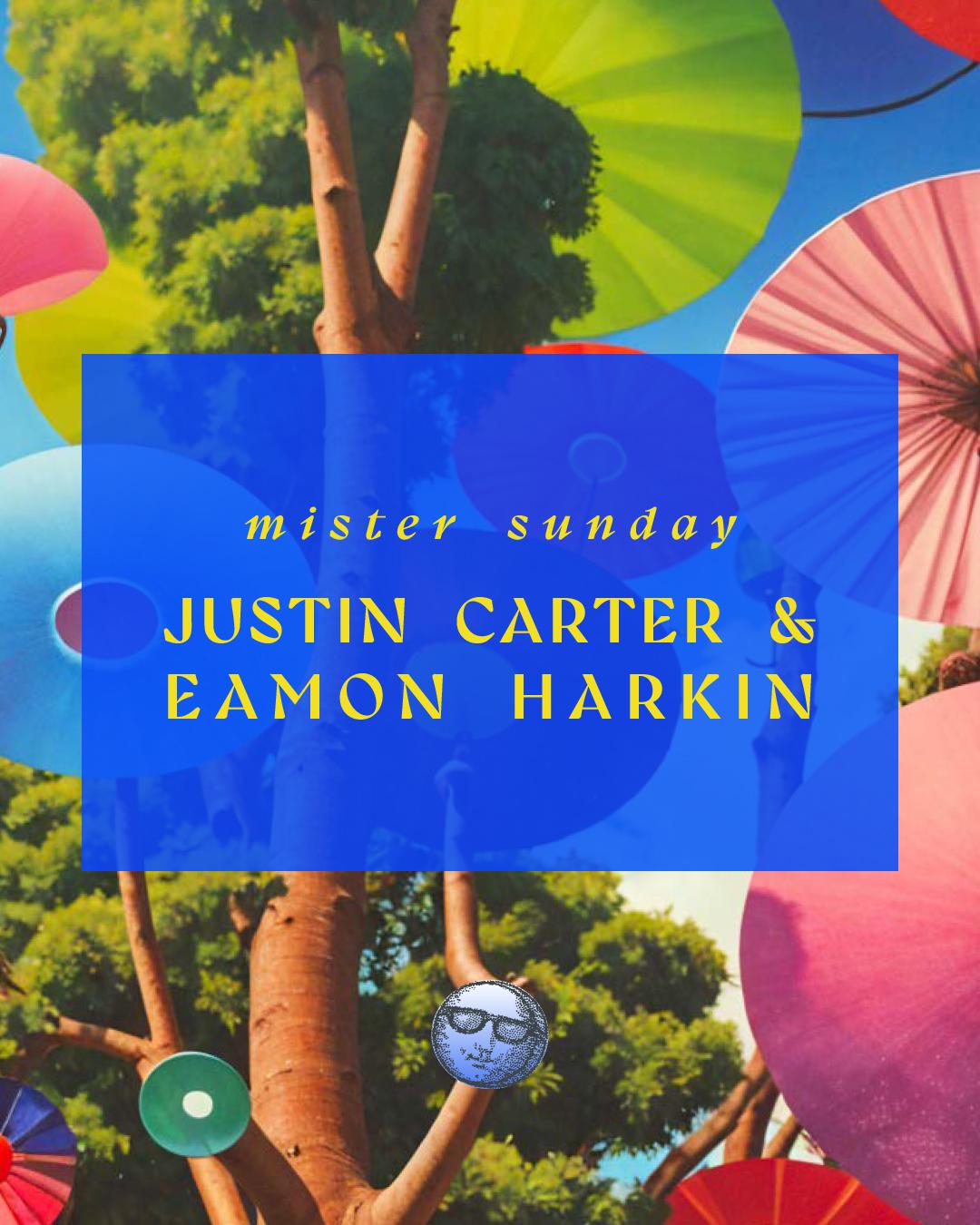 Mister Sunday: Justin Carter And Eamon Harkin