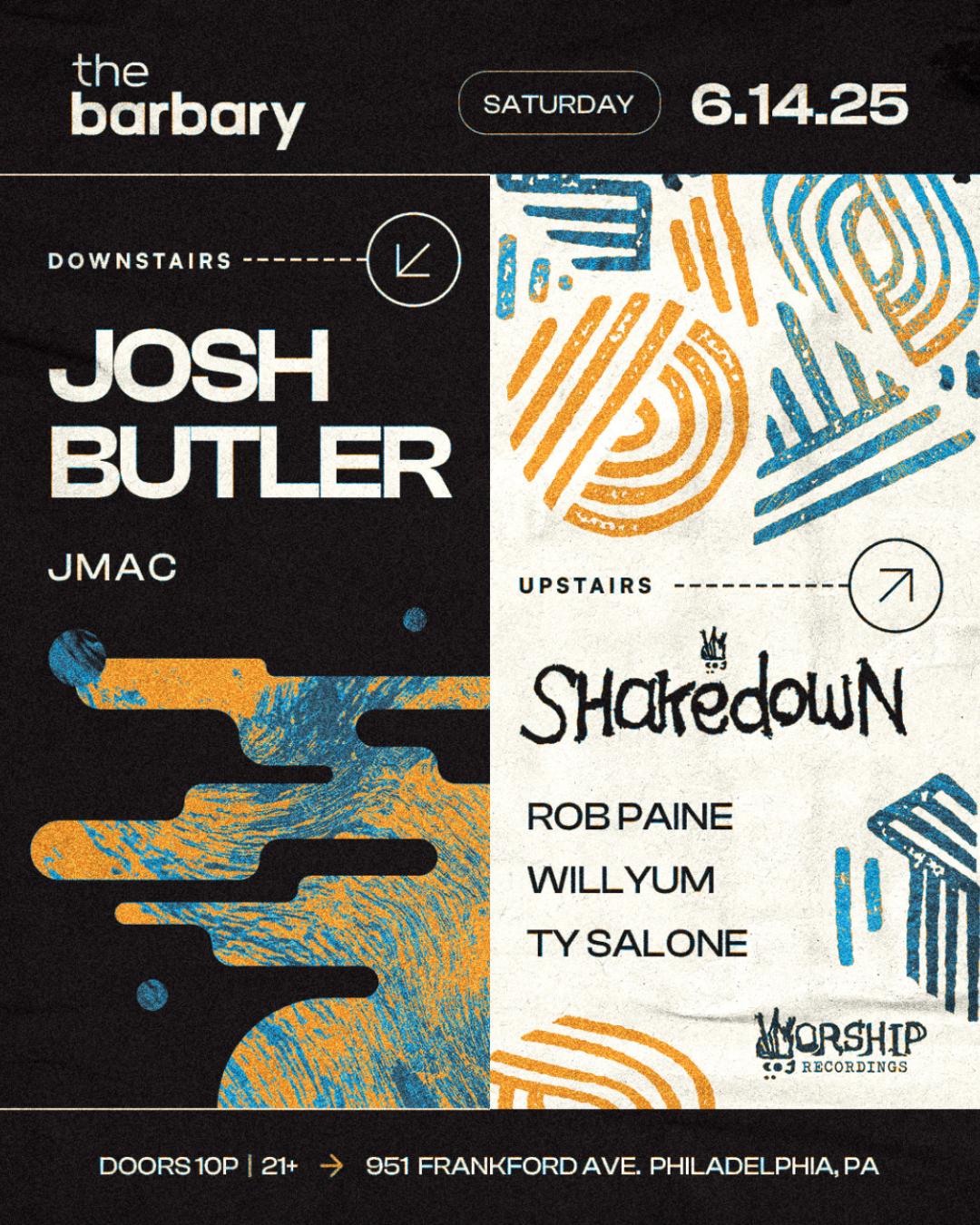 The Barbary Presents: Josh Butler, The Shakedown