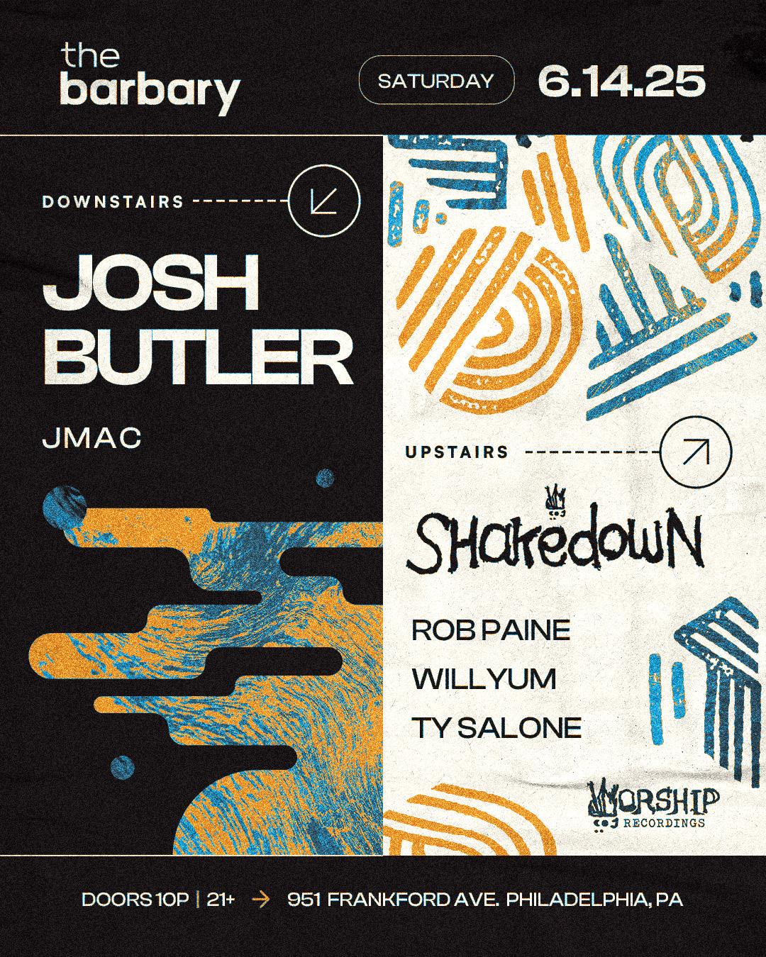 The Barbary Pres. Josh Butler // The Shakedown