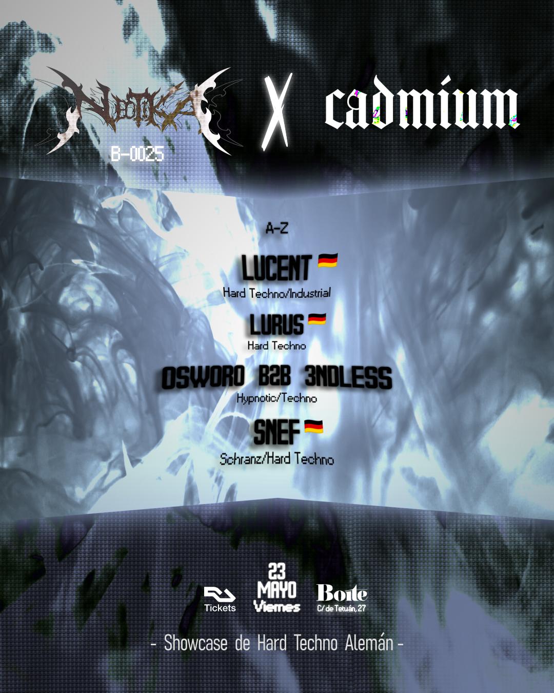 Neotika X Cadnium: B-0025