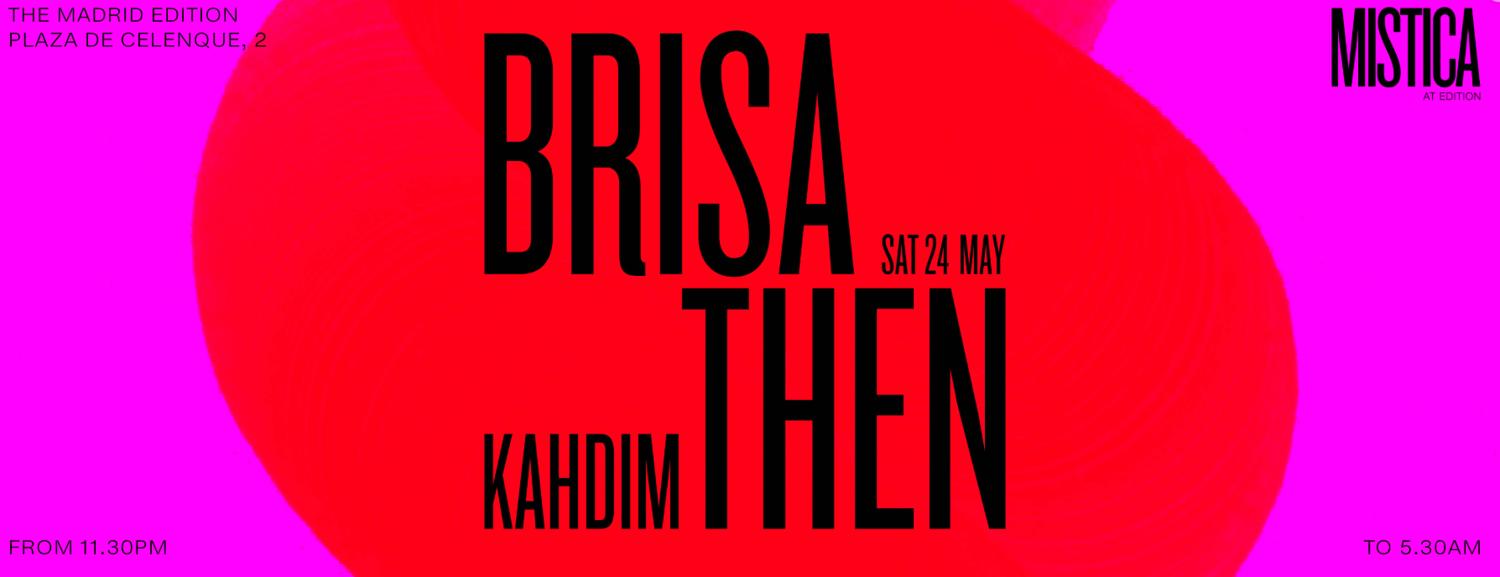 Brisa Then & Kahdim