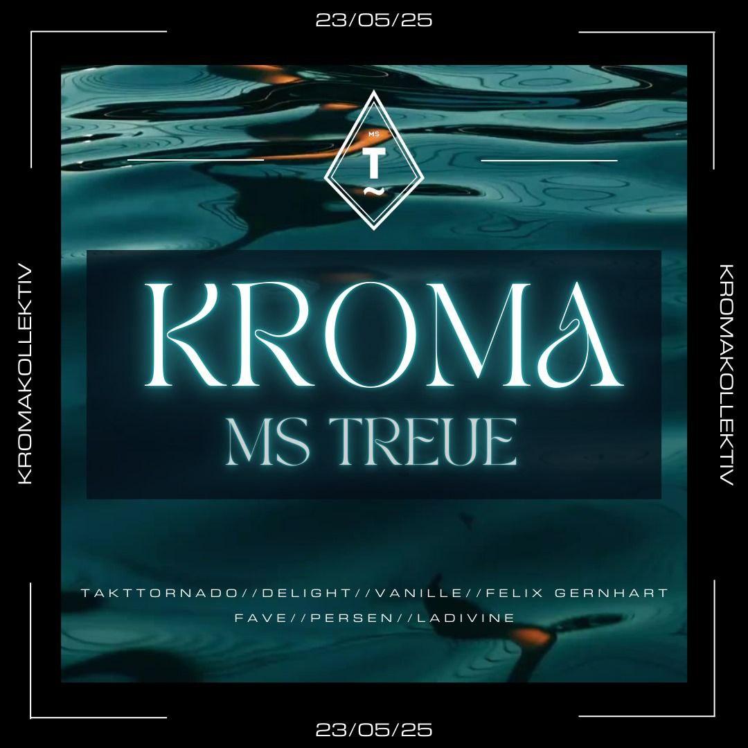 Kroma X Ms Treue