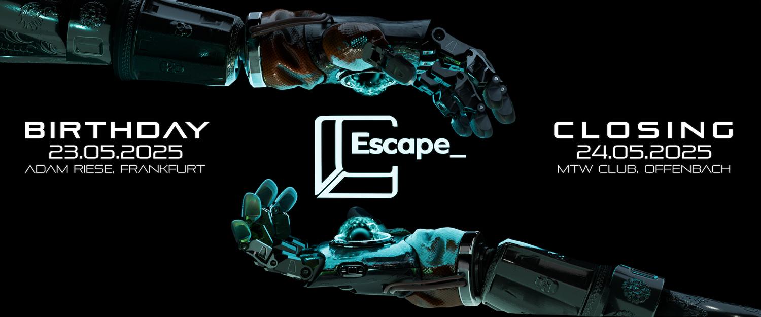 Escape Closing