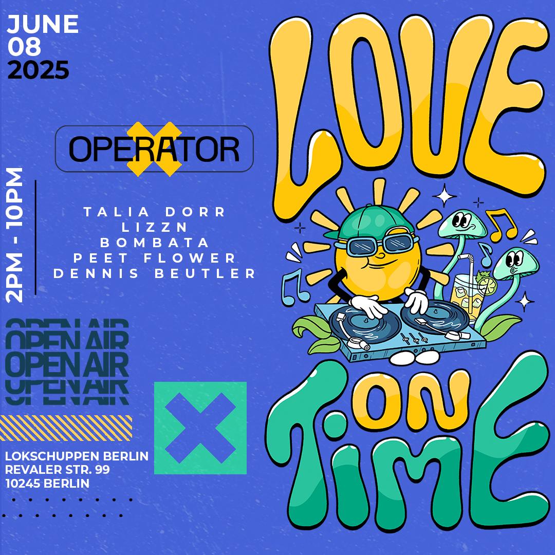 Love On Time Open Air With Talia Dorr, Lizzn, Bombata