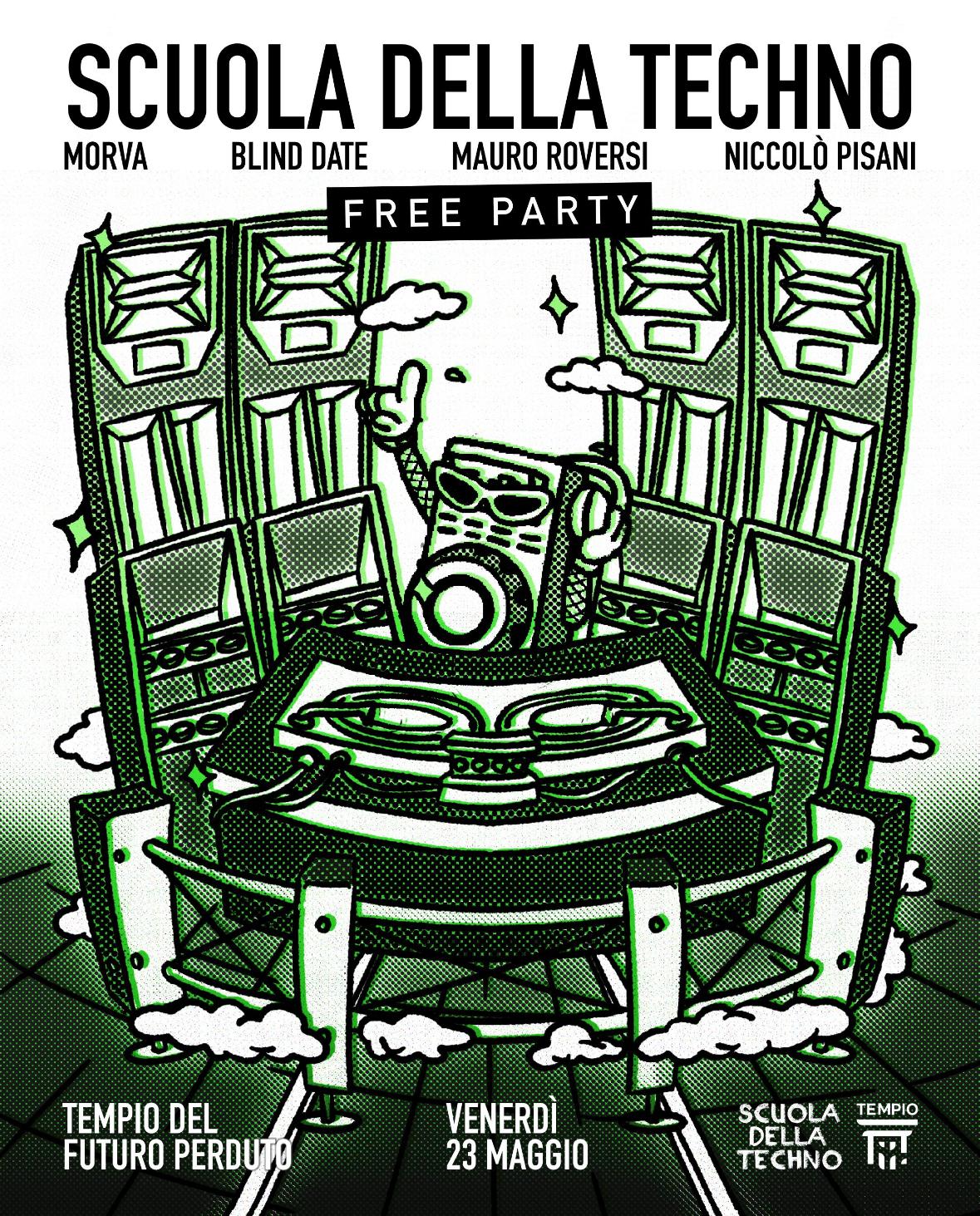 Scuola Della Techno: Free Party - Ingresso Gratuito