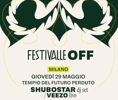 Festivalle Off: Shubostar, Veezo Live (Ingresso Gratuito)
