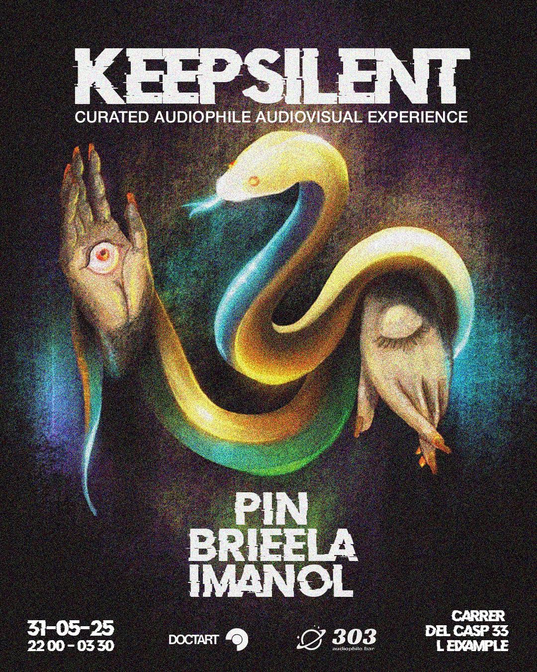 Keepsilent Pres. Imanol, Brieela, Pin @303Audiophile