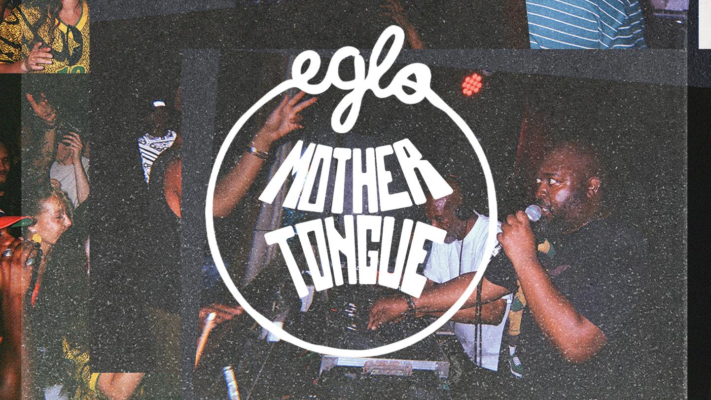 Eglo Records X Mother Tongue: Julion De'Angelo, Sassy J, Kaidi Tatham, Patrick Gibin, Alex Nut