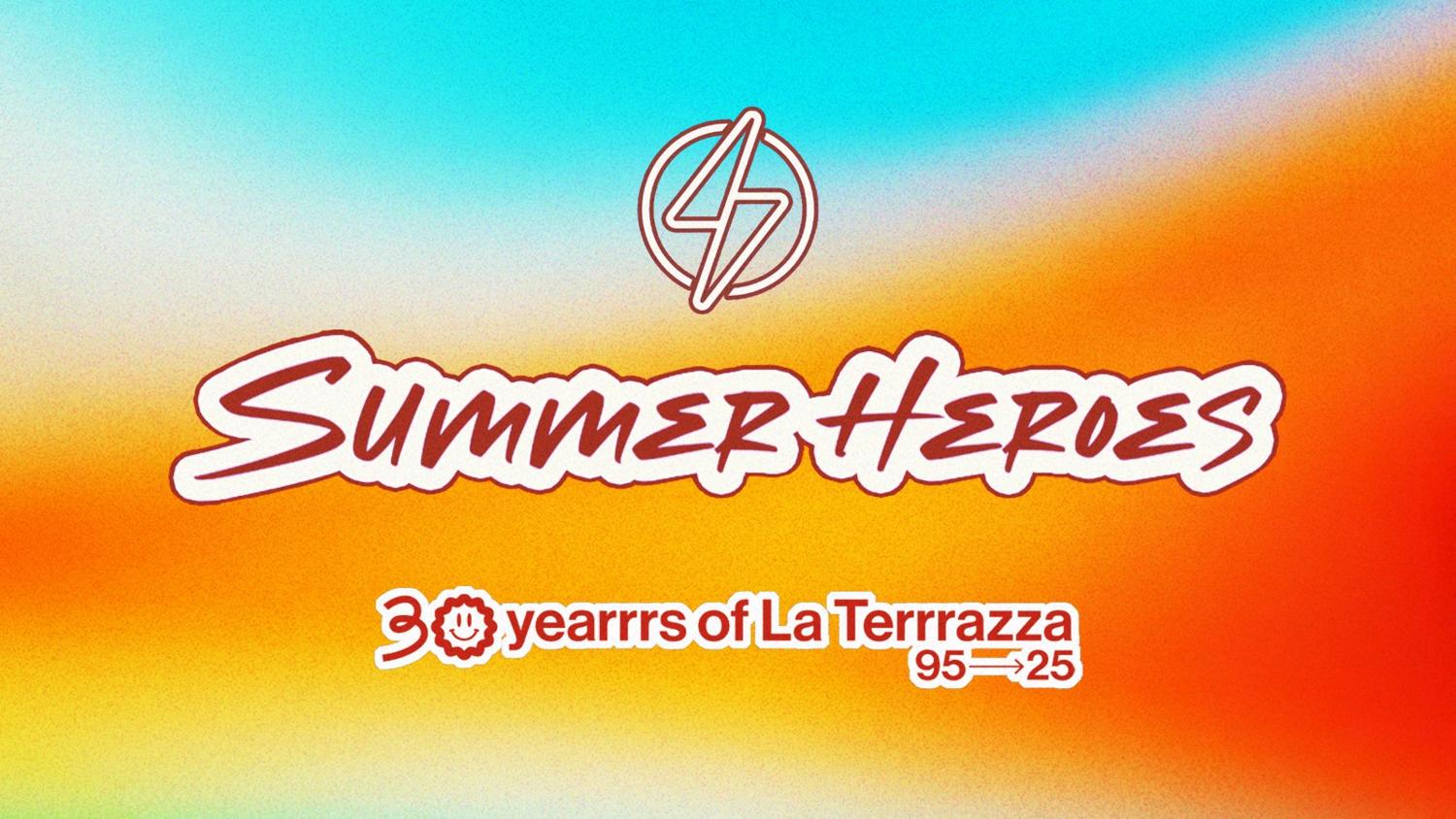 Summer Heroes / Open Air With Route 94 / La Terrrazza