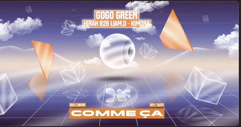Comme Ça X Gogo Green ~ Hirah & Liam.D À Macadam