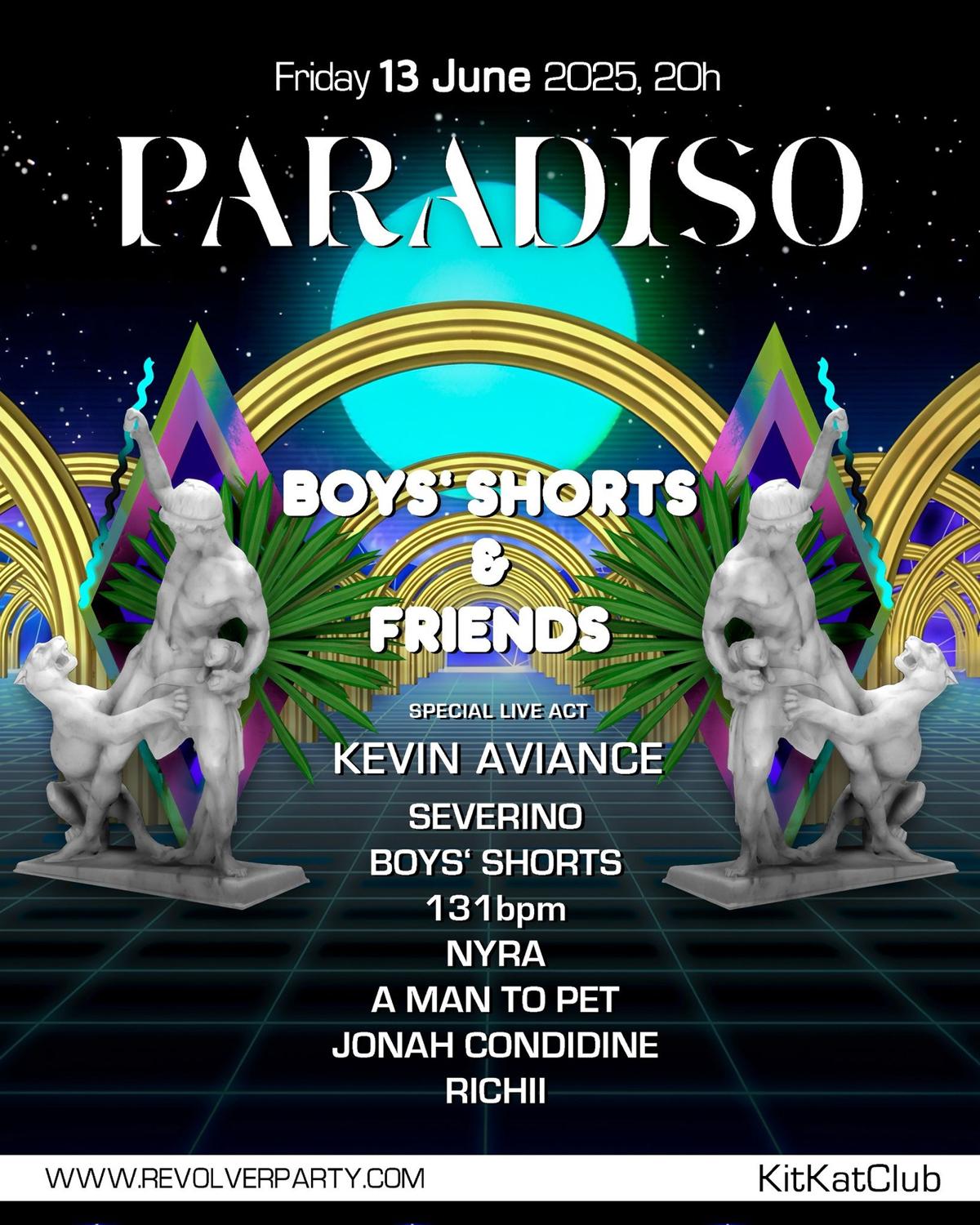 Paradiso Party At Kitkat Club - Boys' Shorts And Friends Feat Kevin Aviance