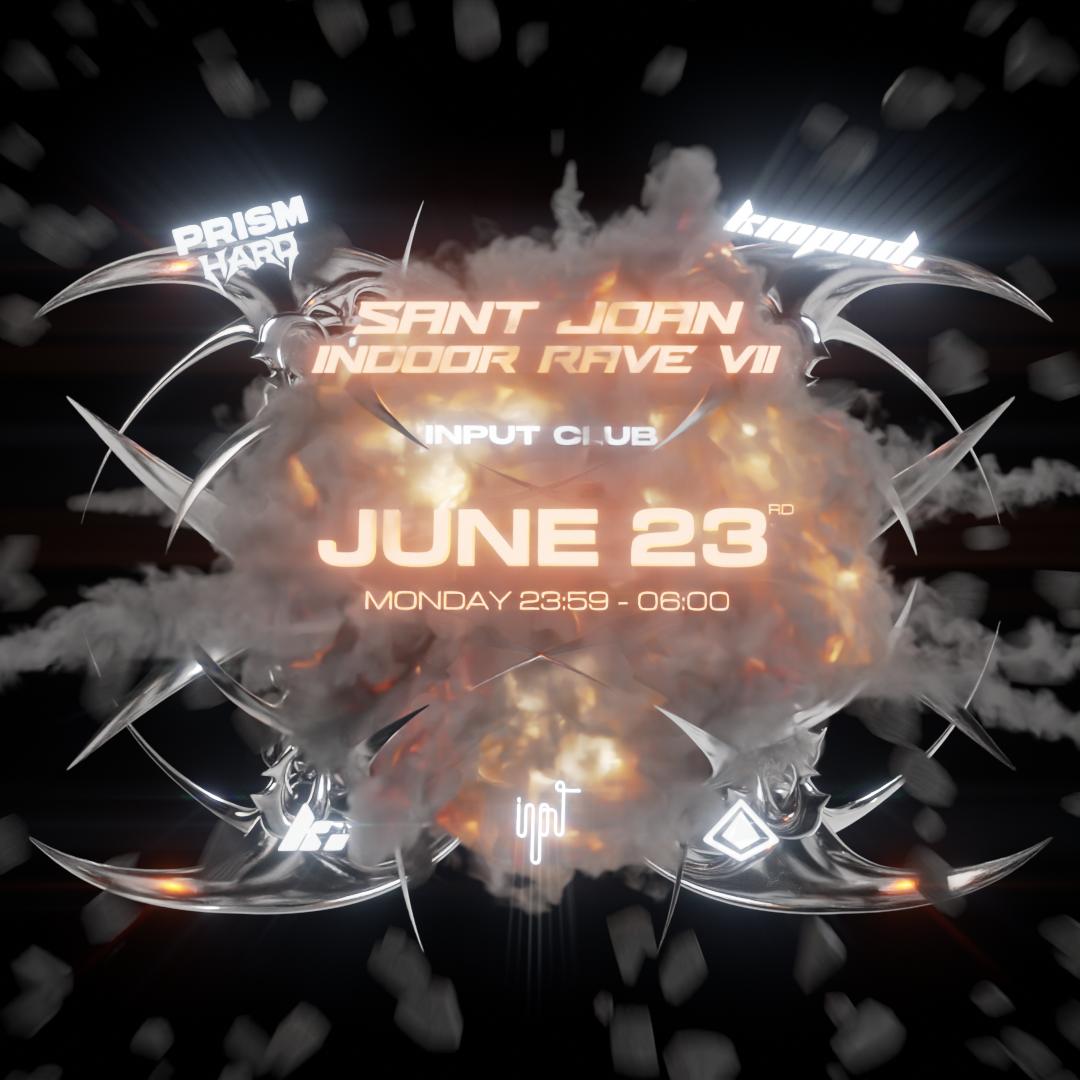 Prism & Kompound Pres Sant Joan Indoor Rave