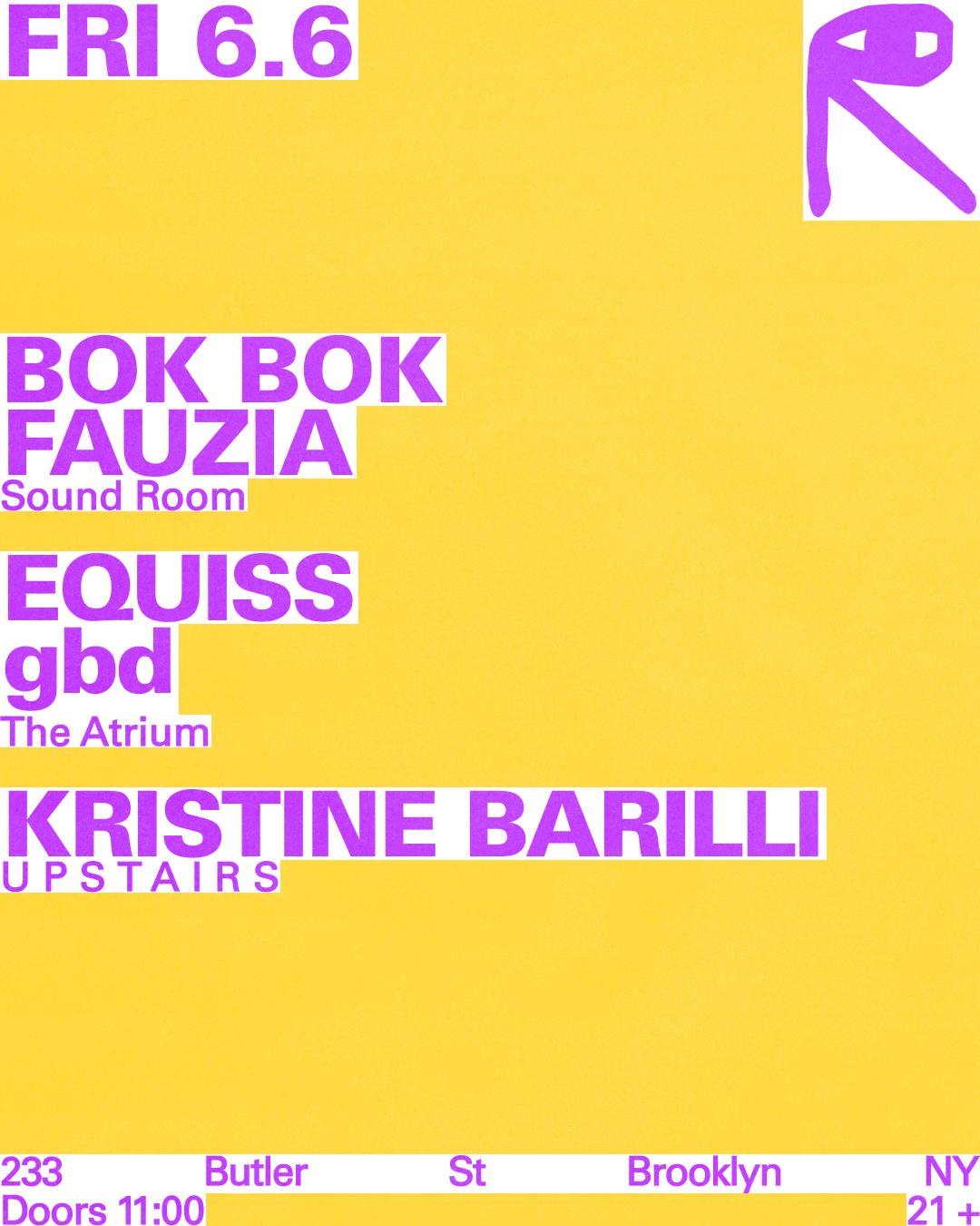 Bok Bok + Fauzia / Equiss + Gbd / Kristine Barilli