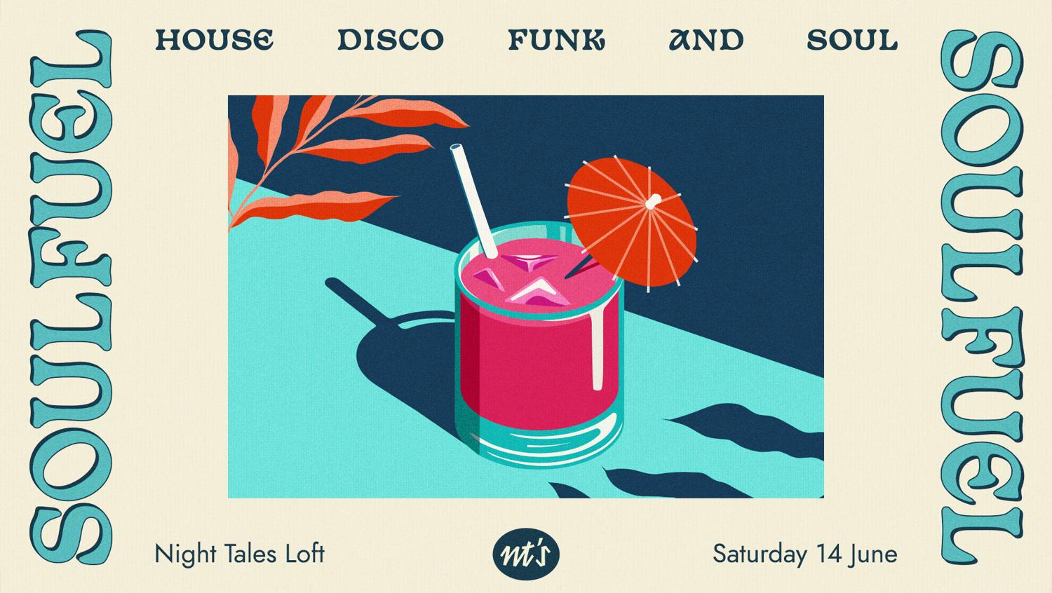 Nt'S Loft: Soulfuel: House, Disco, Funk & Soul