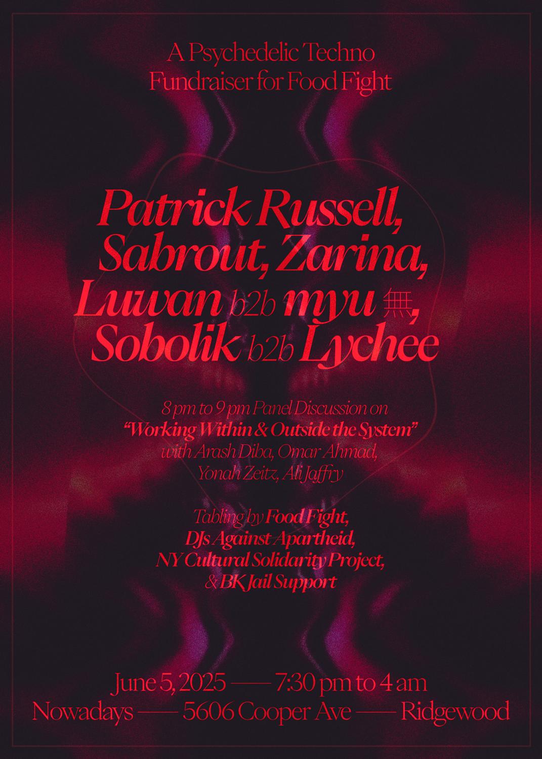 Food Fıght Fundraiser: Luwan B2B Myu, Lychee B2B Sobolik, Patrick Russell, Sabrout, Zarina