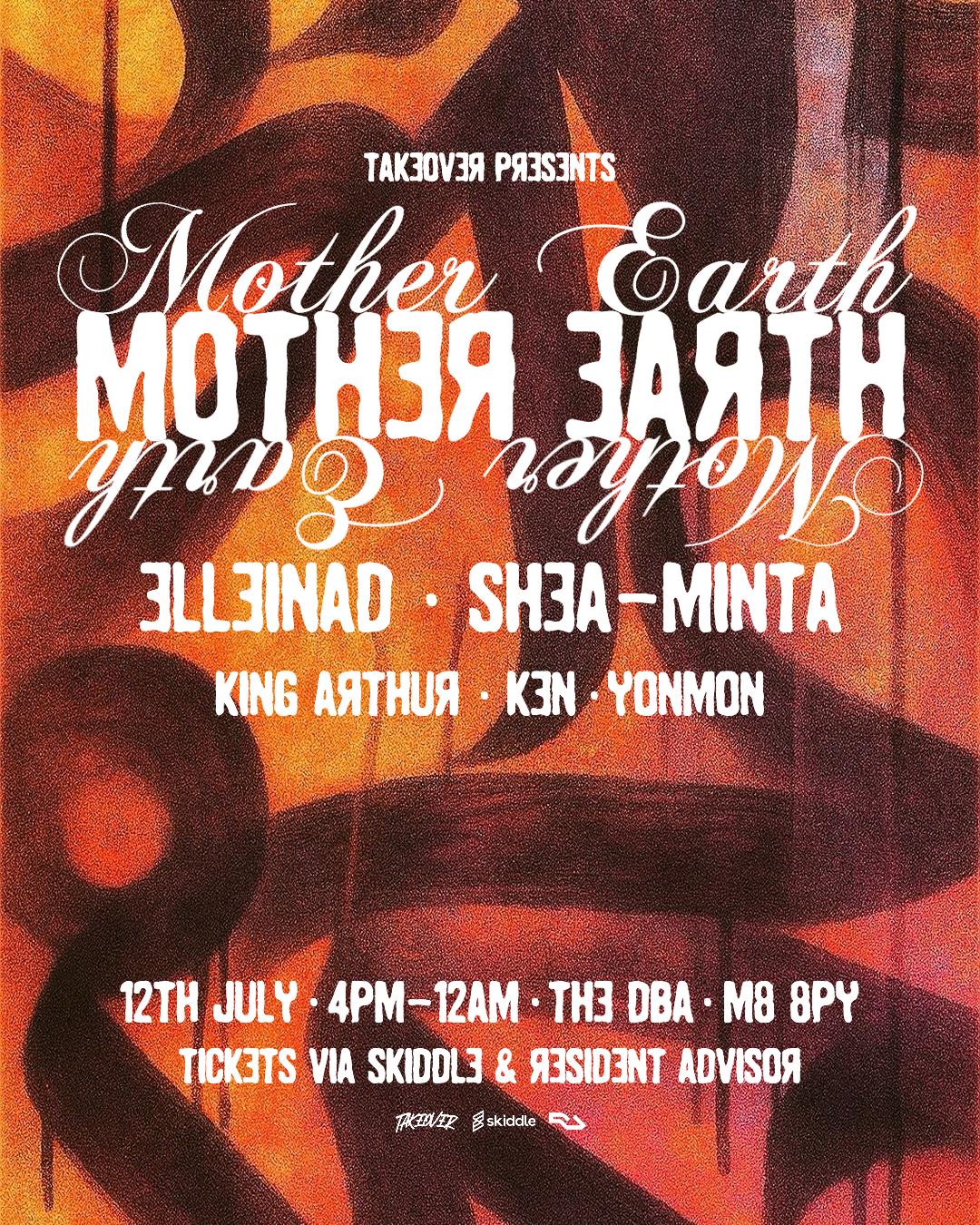 Takeover: Mother Earth, Elleinad, Shea-Minta + Support
