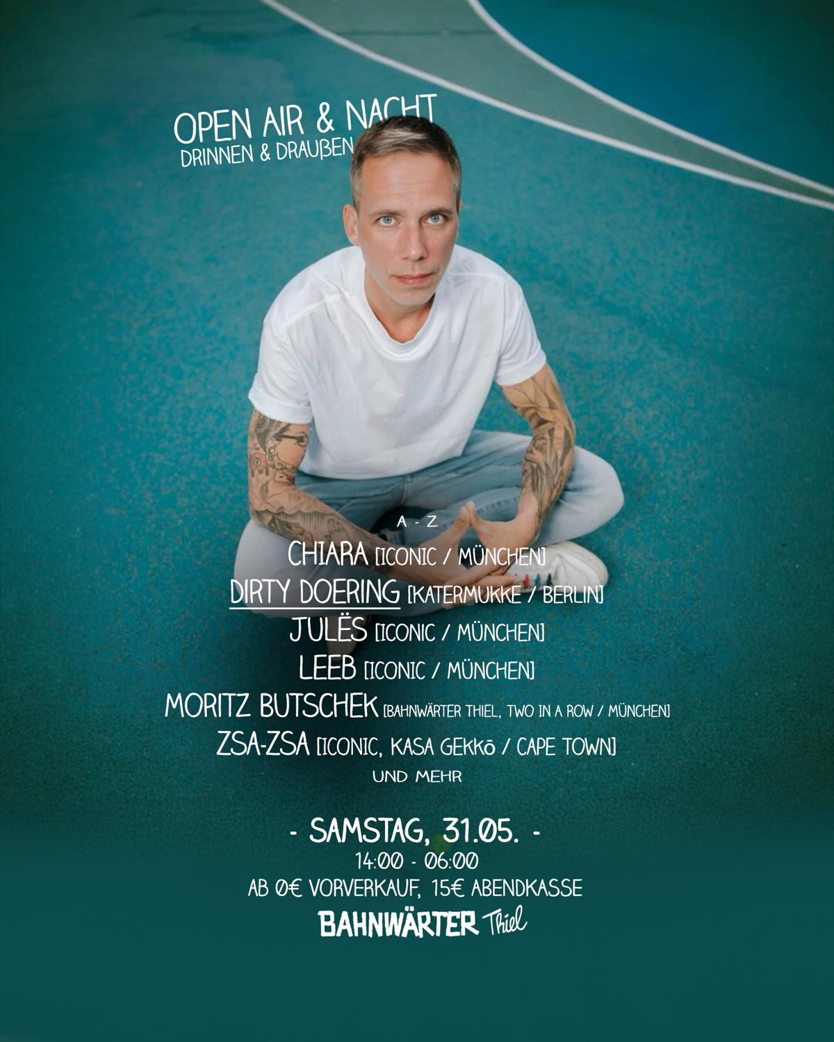 Samstag Mit Dirty Doering – Open Air & Nacht – Drinnen & Draußen | Bahnwärter Thiel