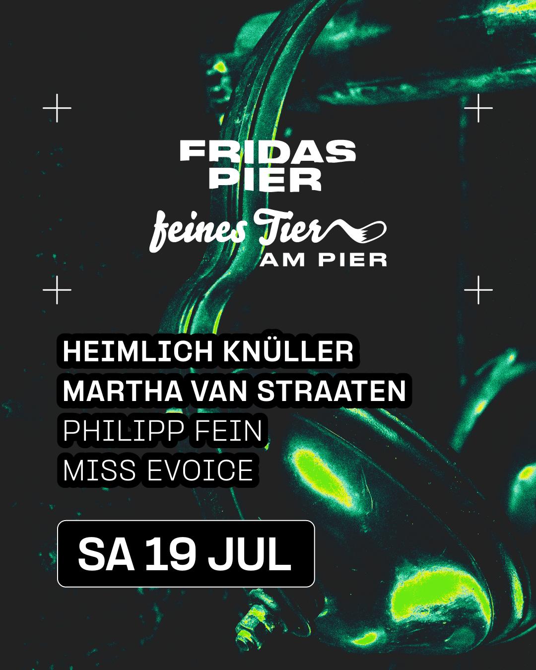 Feines Tier Am Pier: Heimlich Knüller, Martha Van Straaten, Philipp Fein, Miss Evoice