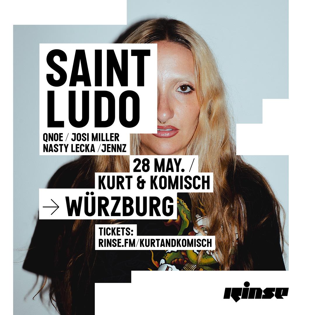 Rinse X Kurt And Komisch: Saint Ludo