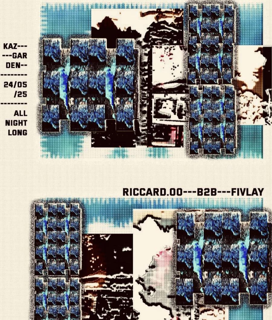 Kazimier Gardens Presents: Riccard.Oo B2B Fivlay