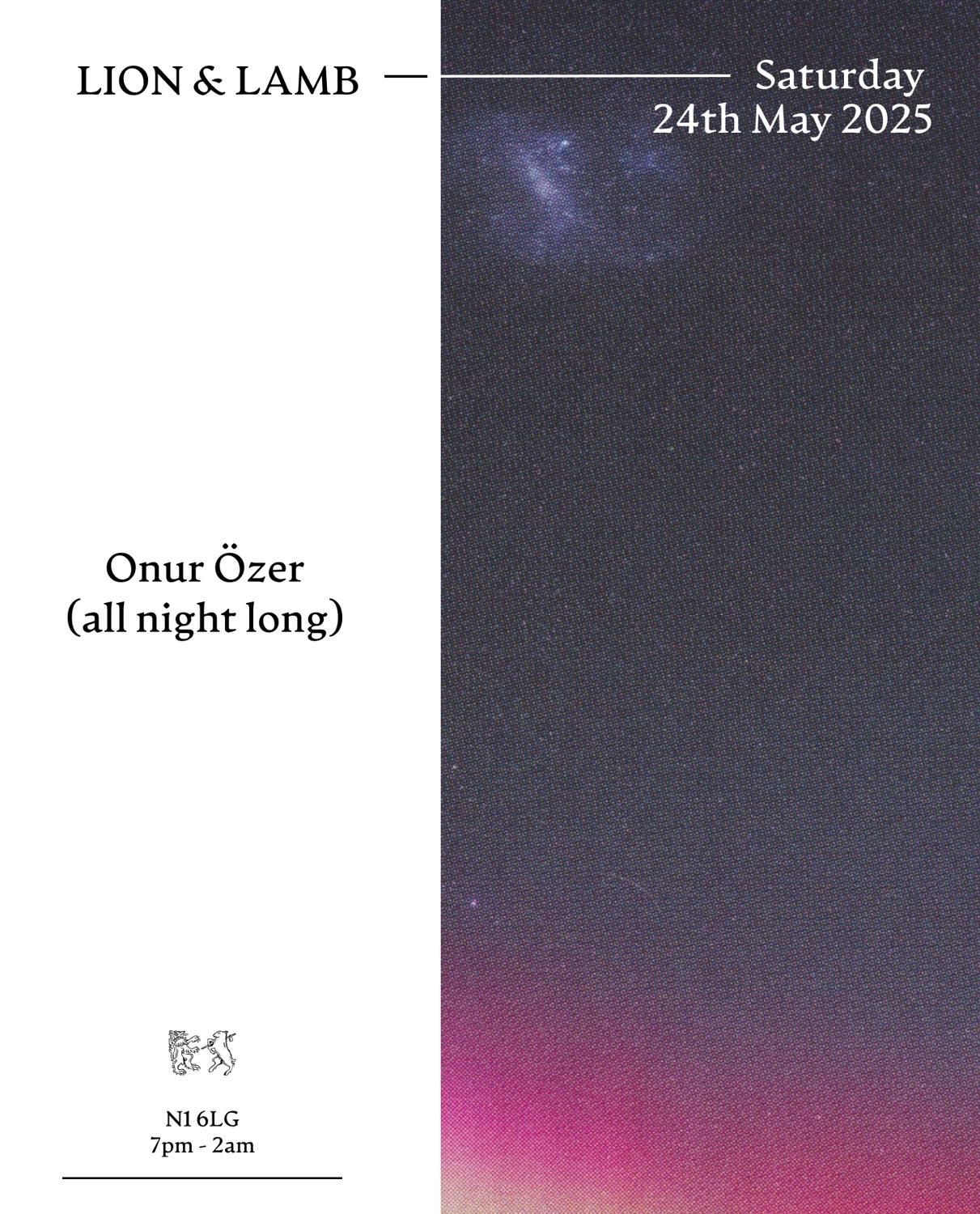 Lion & Lamb With Onur Özer (All Night Long)