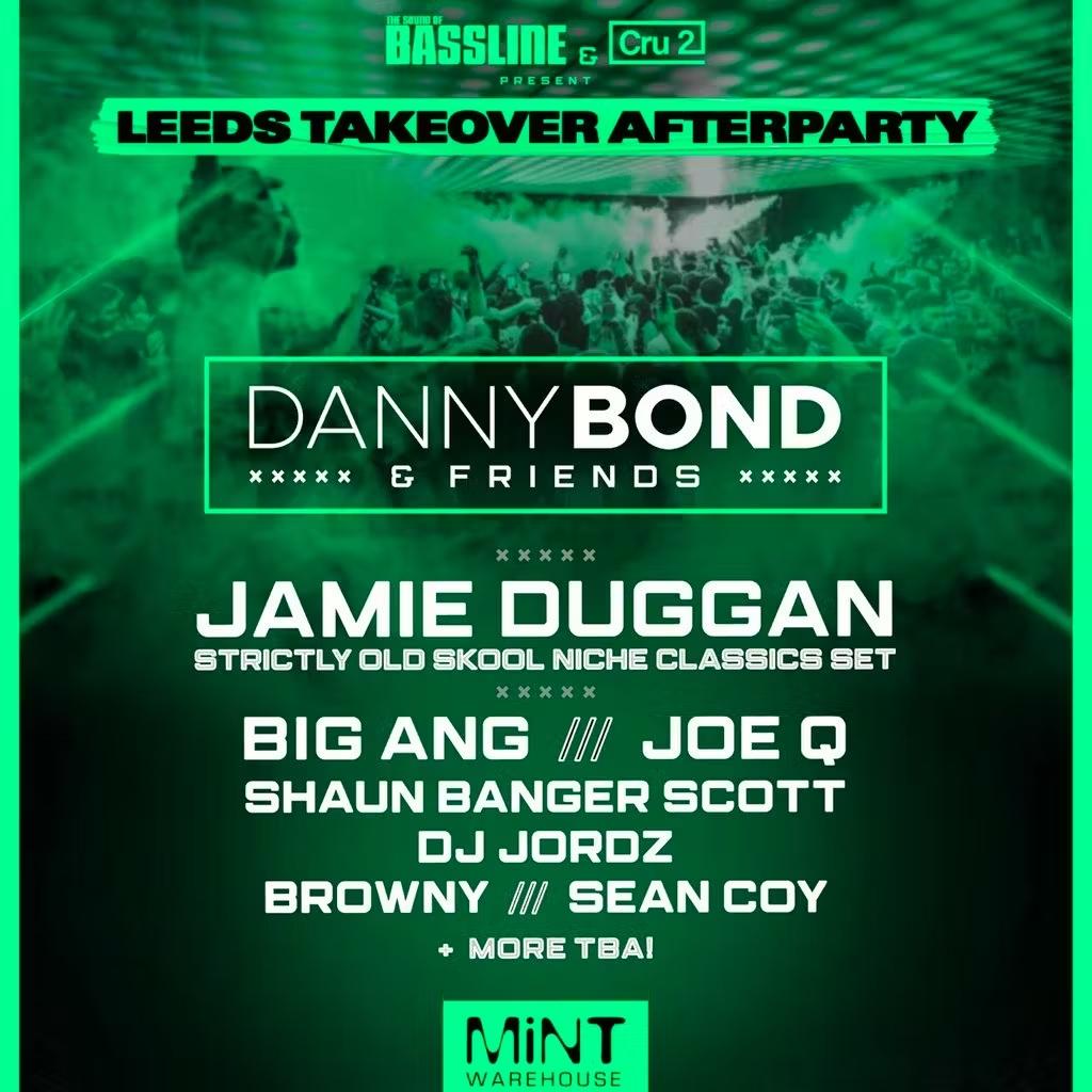 Leeds Takeover / Mint Warehouse After Party