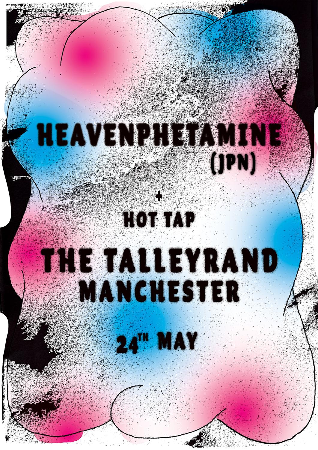 Heavenphetamine (Japan) + Hot Tap