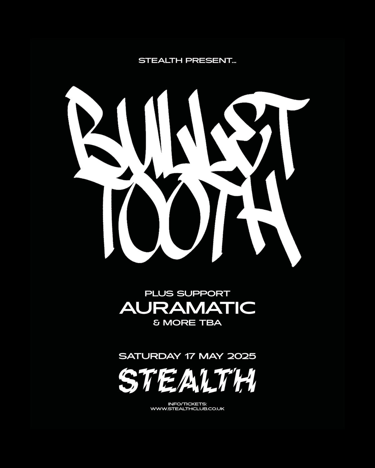 Bullet Tooth, Auramatic [Ukg - Speed Garage - House], Nottingham