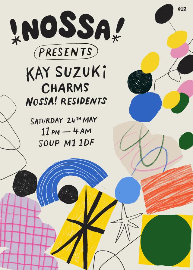 Nossa! Presents: Kay Suzuki, Charms, Residents