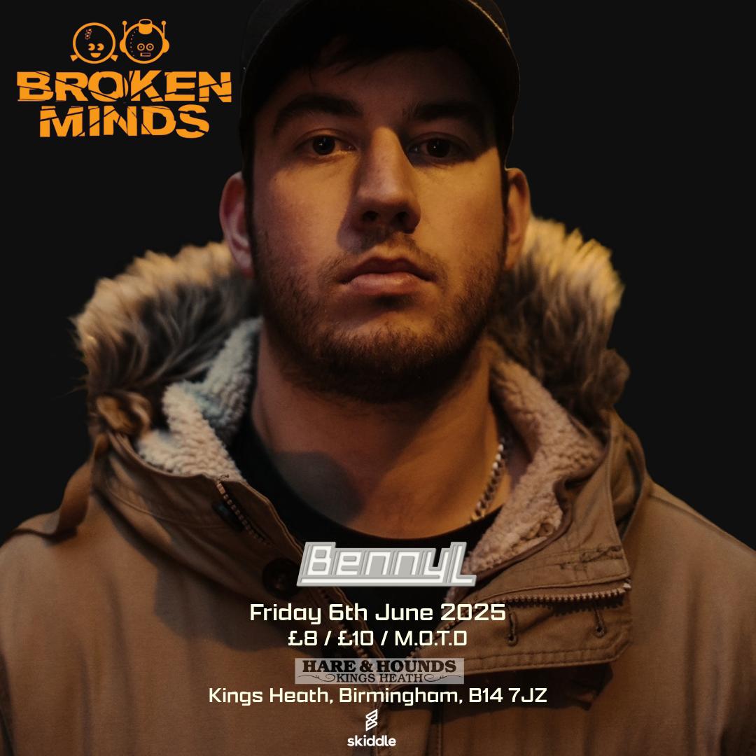 Broken Minds Presents Benny L
