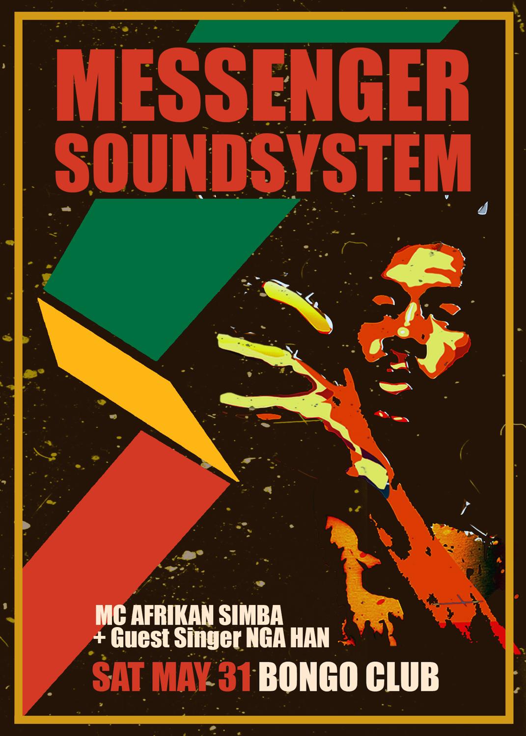 Messenger Sound System Feat Guest Singer Nga Han + Mc Afrikan Simba